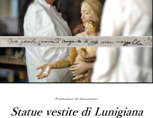 Il documentario “Statue vestite di Lunigiana” Il documentario “Statue vestite di Lunigiana”